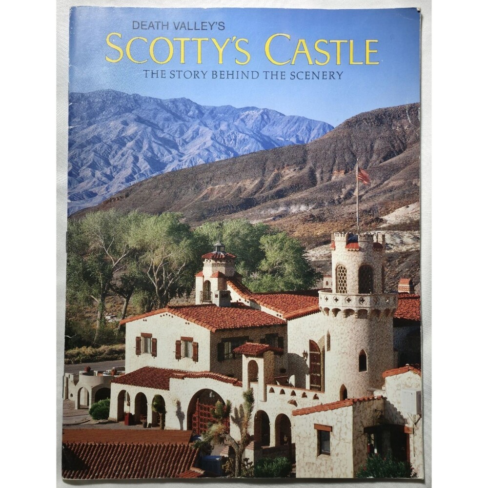Death Vallet's Scotty's Catle Story Behind The Scenery Stanley Paher California